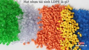 hat-nhua-tai-sinh-ldpe-la-gi