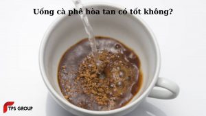 uong-ca-phe-hoa-tan-co-tot-khong