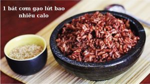 1-bat-com-gao-lut-bao-nhieu-calo-hinh-1