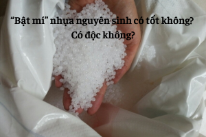 nhua-nguyen-sinh-co-tot-khong-hinh-2